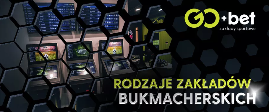 Rodzaje zakładów bukmacherskich