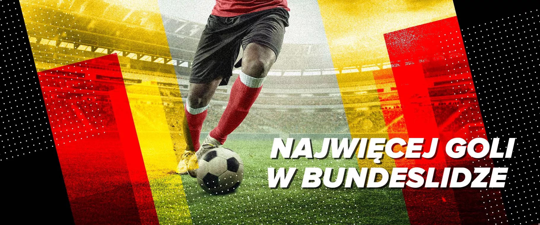 Najwięcej goli w Bundeslidze. Kto zapisał się na kartach historii?